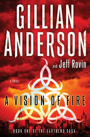 [The Earthend Saga 01] • A Vision of Fire